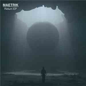 Maetrik - Return EP flac album