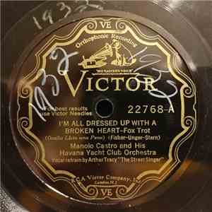 Manolo Castro And His Havana Yacht Club Orchestra - I'm All Dressed Up With A Broken Heart / There's No Other Girl flac album