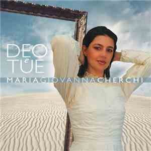 Maria Giovanna Cherchi - Deo E Tue flac album