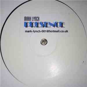Mark Lynch  - Presence flac album