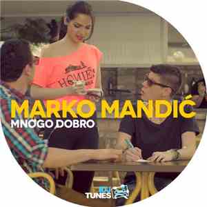 Marko Mandić - Mnogo Dobro flac album