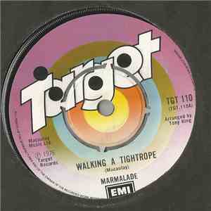 Marmalade - Walking A Tightrope flac album
