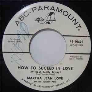 Martha Jean Love - How To Succeed In Love/ Don't Want You To Leave Me flac album