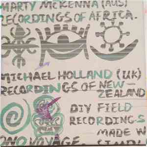 Marty McKenna & Michael Holland  - Recordings Of Africa & Recordings Of New Zealand flac album
