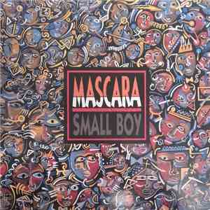 Mascara  - Small Boy flac album