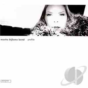Masha Bijlsma Band - Profile flac album