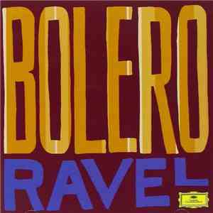 Maurice Ravel, Boston Symphony Orchestra, Seiji Ozawa - Greatest Classical Hits - Bolero flac album