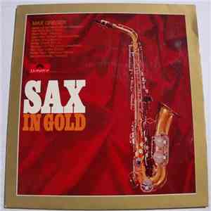 Max Greger And His Orchestra - Sax In Gold flac album