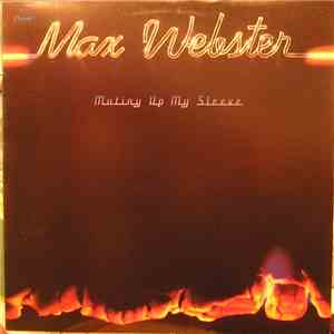 Max Webster - Mutiny Up My Sleeve flac album