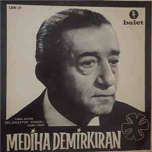 Mediha Demirkıran - Mediha Demirkıran Ölümsüz Bestekar Selahattin Pınar'ın Seçilmiş Eserleri flac album