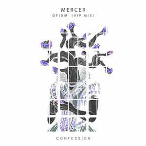Mercer  - Opium (VIP Mix) flac album