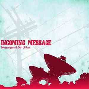 Messangers & Son of Ran - Incoming Message flac album