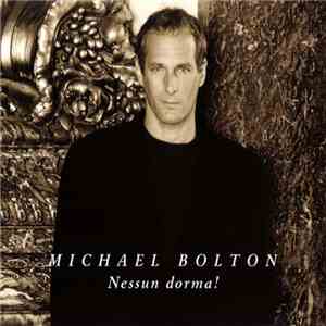 Michael Bolton - Nessun Dorma! flac album