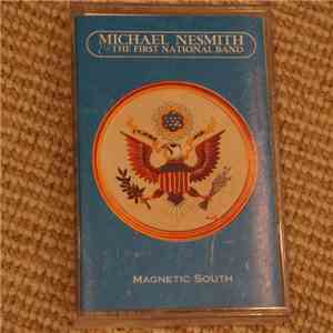 Michael Nesmith & The First National Band - Magnetic South flac album