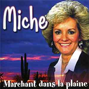 Miche  - Marchant Dans La Plaine flac album