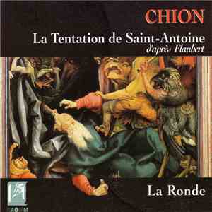 Michel Chion - La Tentation De Saint-Antoine / La Ronde flac album