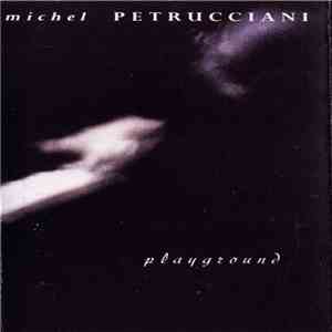 Michel Petrucciani - Playground flac album