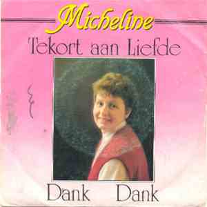 Micheline  - Tekort Aan Liefde flac album
