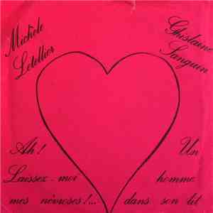 Michèle Letellier, Ghislaine Sanguin - Ah ! Laissez-moi Mes Névroses ! flac album