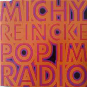 Michy Reincke - Pop Im Radio flac album