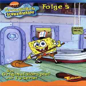 Mike Betz - SpongeBob Schwammkopf, Folge 5 flac album
