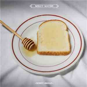 Mikey Maybe - Honey + Bread flac album
