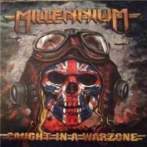 Millennium  - Caught In A Warzone flac album