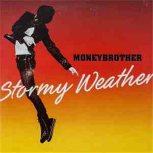 Moneybrother - Stormy Weather flac album