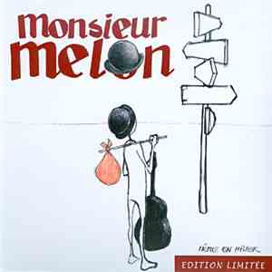 Monsieur Melon - Même En Hiver flac album