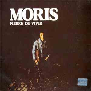 Moris - Fiebre De Vivir flac album