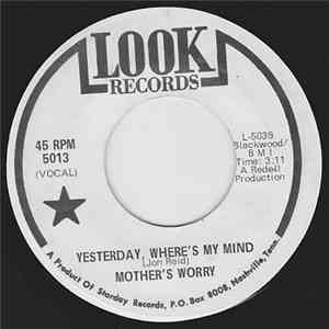 Mother's Worry - Yesterday, Where's My Mind / It's A Long Way Back flac album