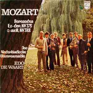 Mozart - Das Niederländische Bläserensemble • Edo de Waart - Serenaden (Es-dur, KV 375 • C-moll, KV 388) flac album