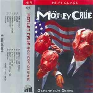 Mötley Crüe - Generation Swine flac album