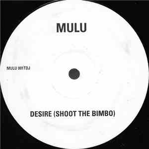 Mulu - Desire (Shoot The Bimbo) flac album