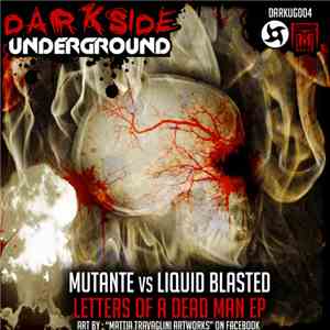Mutante vs Liquid Blasted - Letters Of A Dead Man EP flac album
