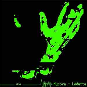Mysore - Ladette flac album