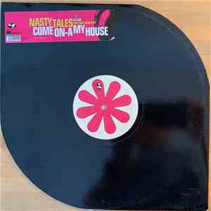 Nasty Tales - Come On-A My House flac album