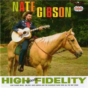 Nate Gibson, Nate Gibson and the Gas House Gang, Don Pierce  - All The Way Home flac album