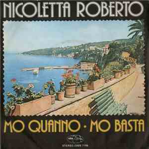 Nicoletta Roberto - Mo Quanno / Mo Basta flac album