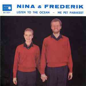 Nina & Frederik - Me Pet Parakeet / Listen To The Ocean flac album