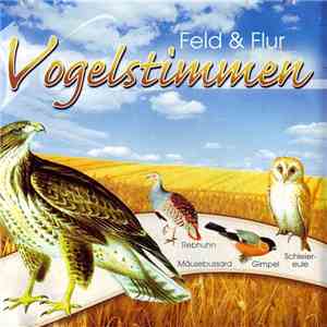 No Artist - Vogelstimmen • Feld & Flur flac album