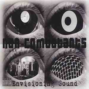 Non-Combatants - Envisioning Sound flac album