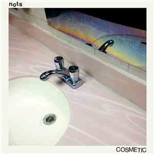Nots - Cosmetic flac album