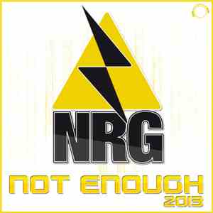 NRG  - Not Enough 2013 flac album
