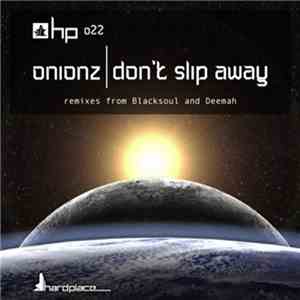 Onionz - Don't Slip Away flac album