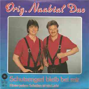 Orig. Naabtal Duo - Schutzengel, Bleib Bei Mir flac album