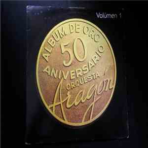 Orquesta Aragon - Album De Oro 50 Aniversario Vol.1 flac album