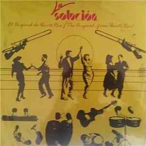 Orquesta La Solucion  - El Original De Puerto Rico / The Original From Puerto Rico flac album