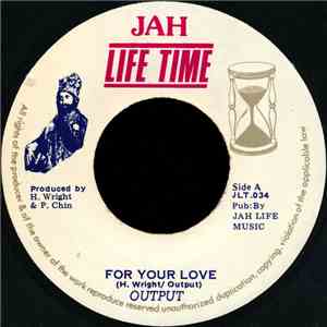 Output  - For Your Love flac album