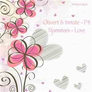 Ouvert & Inmate  / Njamimars - P4 / Love flac album